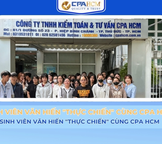 TRẢI NGHIỆM ĐỊNH HƯỚNG NGHỀ NGHIỆP: Sinh Viên Văn Hiến "Thực Chiến" Cùng CPA HCM